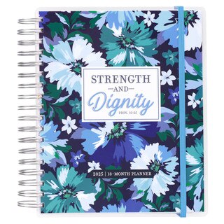 Strength and Dignity 18-Month Planner with Elastic Closure - Proverbs 31:25