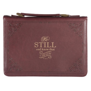 Burgundy Be Still and Know Classic Faux Leather Bible Cover - Psalm 46:10