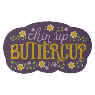 Chin Up Buttercup Magnet