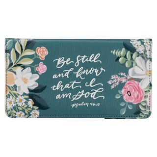 Be Still Teal Floral Faux Leather Checkbook Wallet - Psalm 46:10