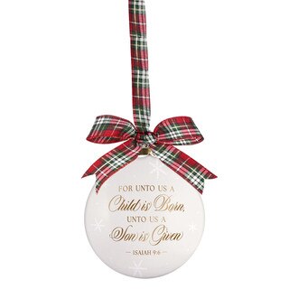 A Child is Born White Ceramic Christmas Ornament - Isaiah 9:6