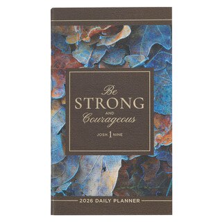 2026 Be Strong and Courageous Blue Leaves Small Daily Planner - Joshua 1:9