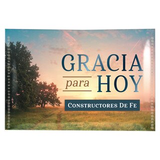 Conjunto Gracia para hoy Constructores de Fe