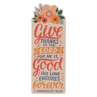 Give Thanks Floral Premium Cardstock Bookmark - 1 Chronicles 16:34