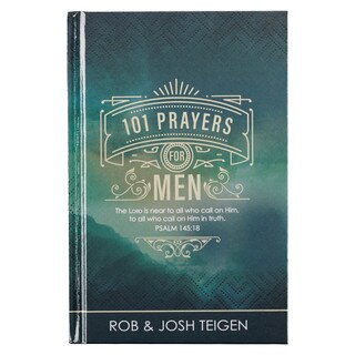 101 Prayers for Men Green Hardcover Gift Book - Psalm 145:18