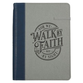 Walk By Faith Navy and Gray Classic Journal with Elastic Closure and Pen Holder - 2 Corinthians 5:7