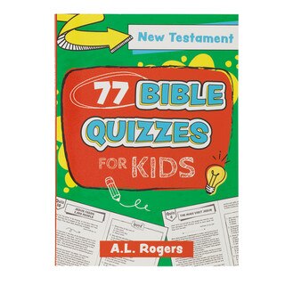 77 Bible Quizzes for Kids from the New Testament