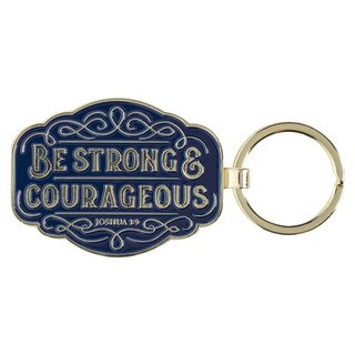 Strong and Courageous Blue Metal Keychain - Joshua 1:9