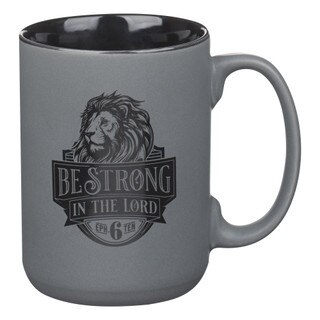 Be Strong Gray Lion Ceramic Coffee Mug - Ephesians 6:10