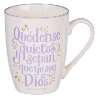 Quédense Quietos y Sepan Salmos Taza Cerámica – Salmos 46:10