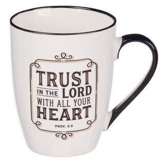 Trust in the LORD Ceramic Mug – Proverbs 3:5