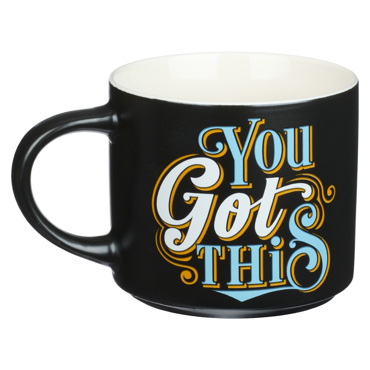 You Got This Ceramic Coffee Mug