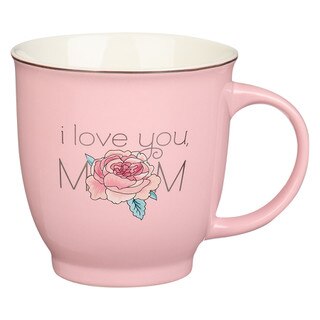 Petal Pink I Love You Mom Ceramic Mug - ​​​​​​​Proverbs 3:15