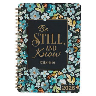 2026 Be Still and Know Wirebound Weekly Planner - Psalm 46:10