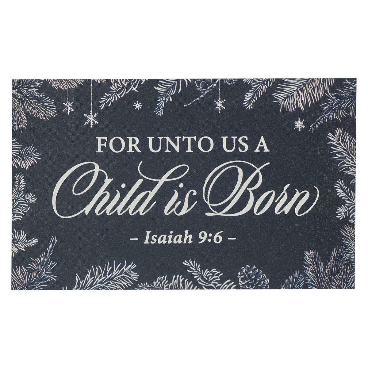 Isaiah 9:6, for Unto Us a Child is Born, Christmas Wall Art