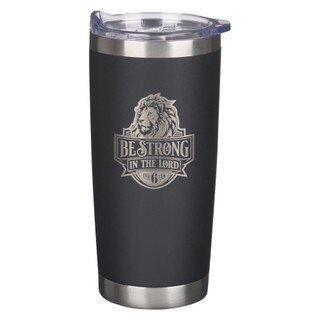 Be Strong in the Lord Black Stainless Steel Mug - Ephesians 6:10